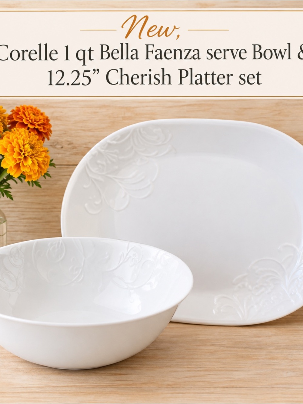 Corelle White Bella Faenza 1 qt Serve Bowl & Cherish, 12.25 Platter Set new!